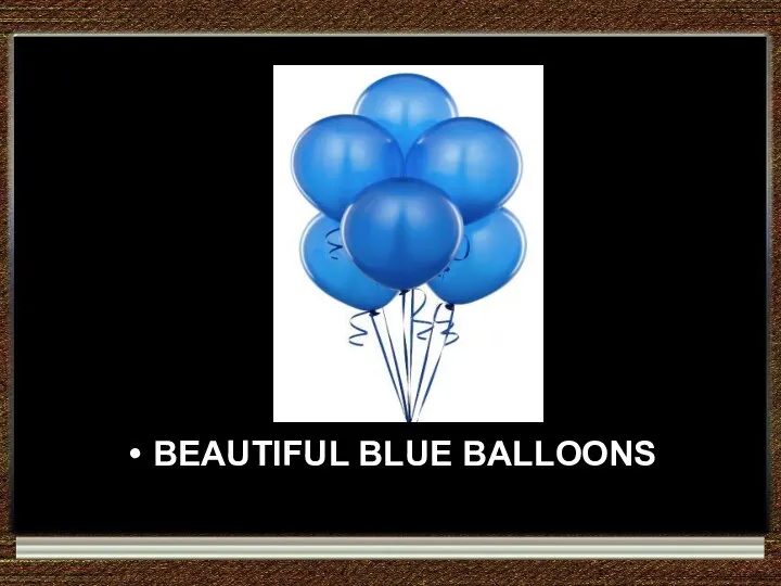 BEAUTIFUL BLUE BALLOONS