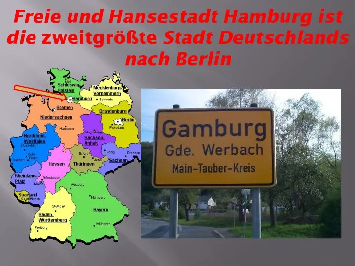 Freie und Hansestadt Hamburg ist die zweitgrößte Stadt Deutschlands nach Berlin