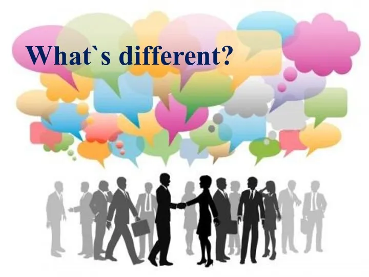 What`s different?