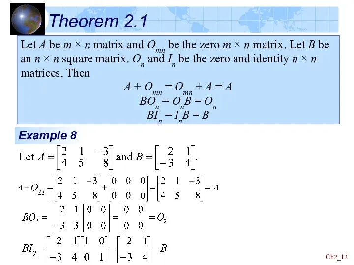 Ch2_ Theorem 2.1 Let A be m × n matrix and Omn