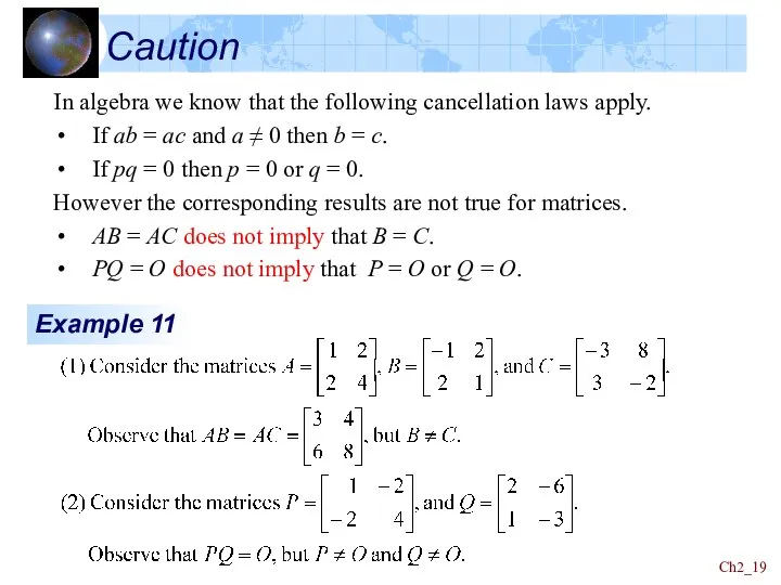 Ch2_ In algebra we know that the following cancellation laws apply. If