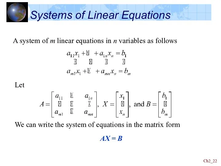Ch2_ Systems of Linear Equations A system of m linear equations in