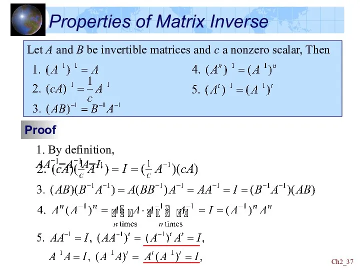 Ch2_ Properties of Matrix Inverse Let A and B be invertible matrices