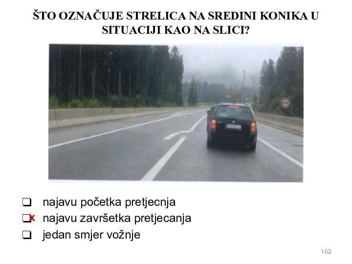 ŠTO OZNAČUJE STRELICA NA SREDINI KONIKA U SITUACIJI KAO NA SLICI? najavu