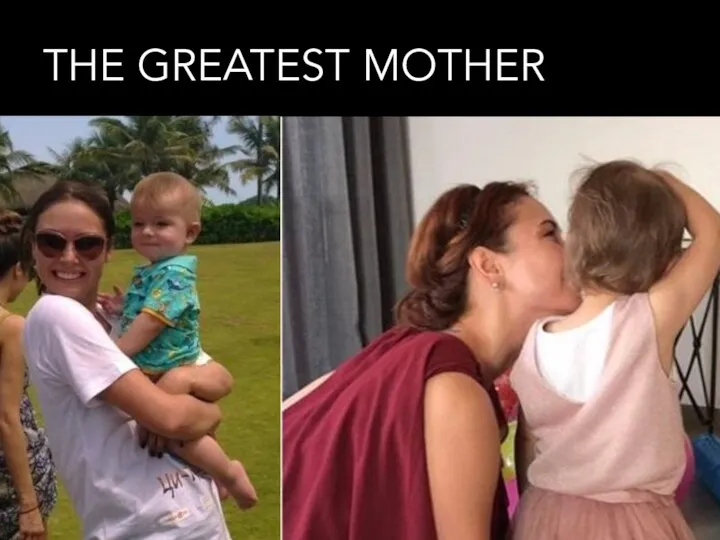 THE GREATEST MOTHER
