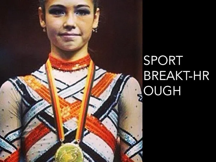 SPORT BREAKT-HROUGH