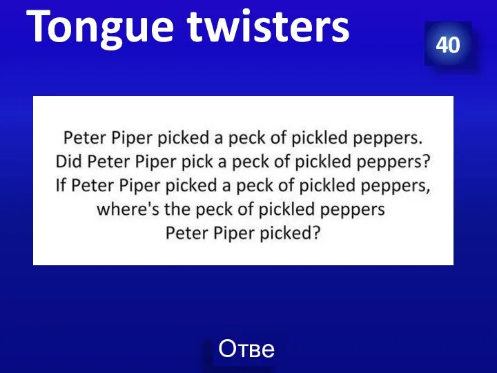 40 Tongue twisters