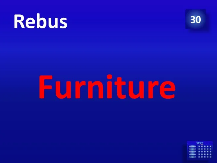 30 Rebus Furniture