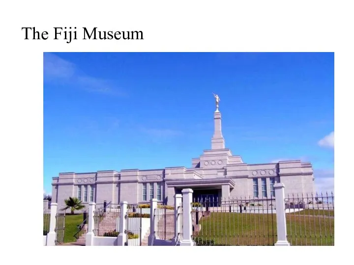 The Fiji Museum