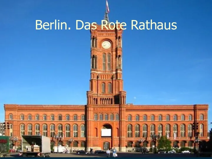 Berlin. Das Rote Rathaus