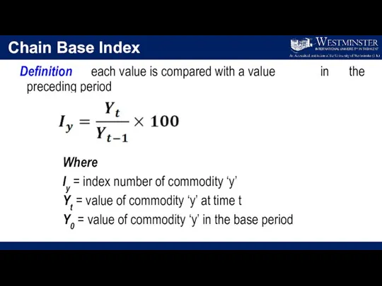 Chain Base Index Definition each value is compared with a value in