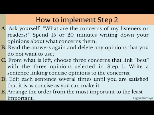 How to implement Step 2 A. Ask yourself, “What are the concerns