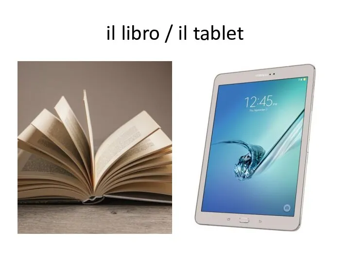 il libro / il tablet