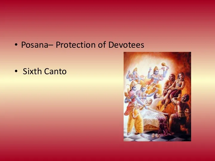 Posana– Protection of Devotees Sixth Canto
