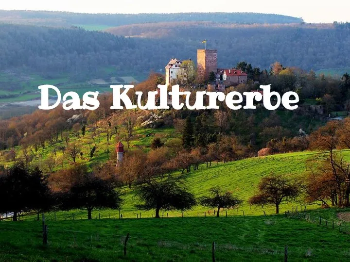 Das Kulturerbe