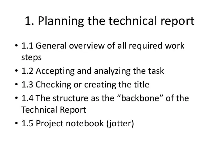 1. Planning the technical report 1.1 General overview of all required work