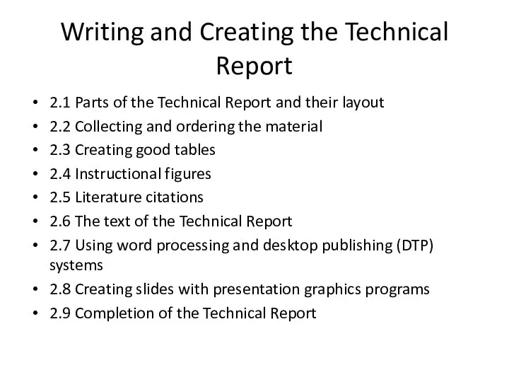 Writing and Creating the Technical Report 2.1 Parts of the Technical Report