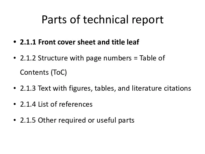 Parts of technical report 2.1.1 Front cover sheet and title leaf 2.1.2