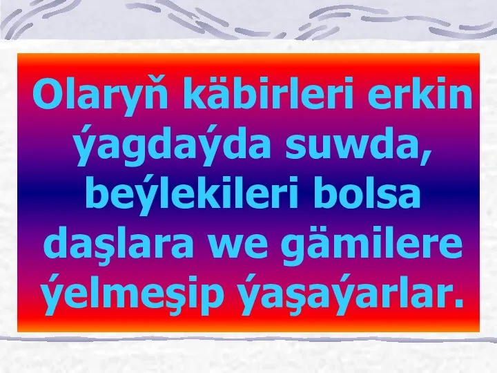 Olaryň käbirleri erkin ýagdaýda suwda, beýlekileri bolsa daşlara we gämilere ýelmeşip ýaşaýarlar.