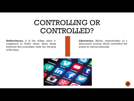 CONTROLLING OR CONTROLLED? Authoritarian. It is the oldest, since it originated in