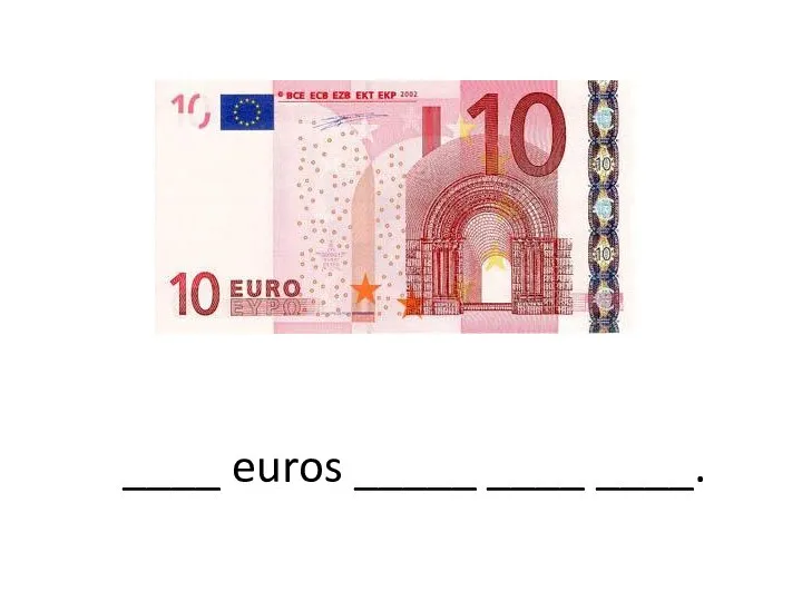 ____ euros _____ ____ ____.