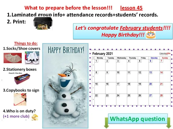 What to prepare before the lesson!!! lesson 45 1.Laminated group info+ attendance