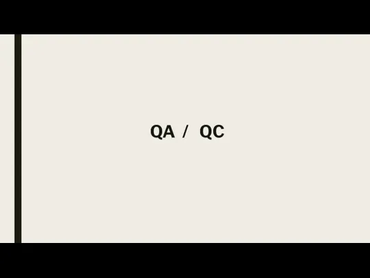 QA / QC