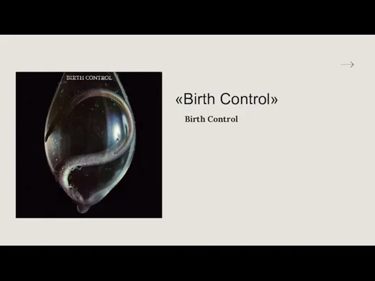 «Birth Control» Birth Control