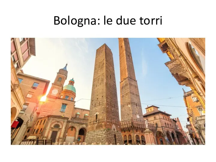 Bologna: le due torri