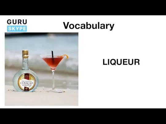 Vocabulary LIQUEUR
