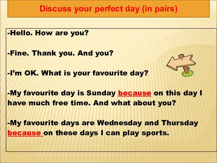 Discuss your perfect day (in pairs)