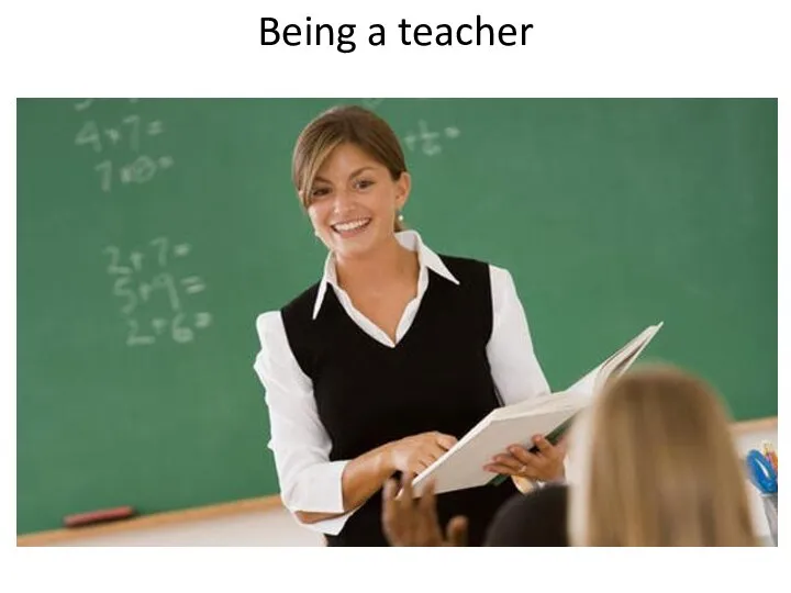 Being a teacher