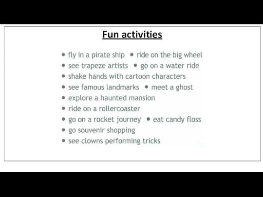 Fun activities