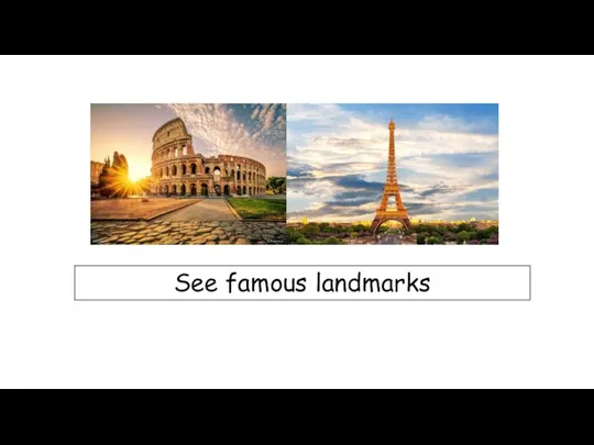 See famous landmarks