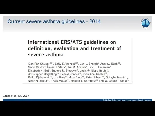 Current severe asthma guidelines - 2014 Chung et al, ERJ 2014
