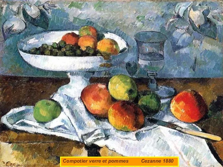 Compotier verre et pommes Cezanne 1880