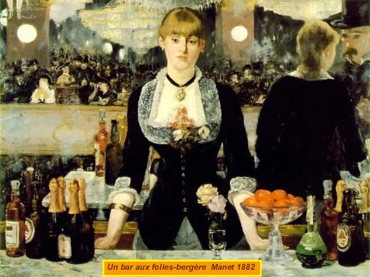 Un bar aux folies-bergère Manet 1882