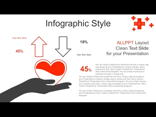Infographic Style 45% Your Text Here 18% Your Text Here 45% You
