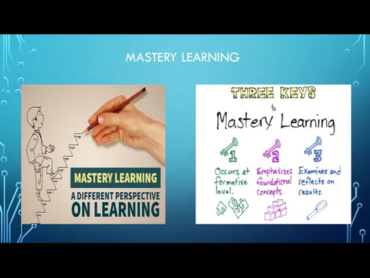 MASTERY LEARNING