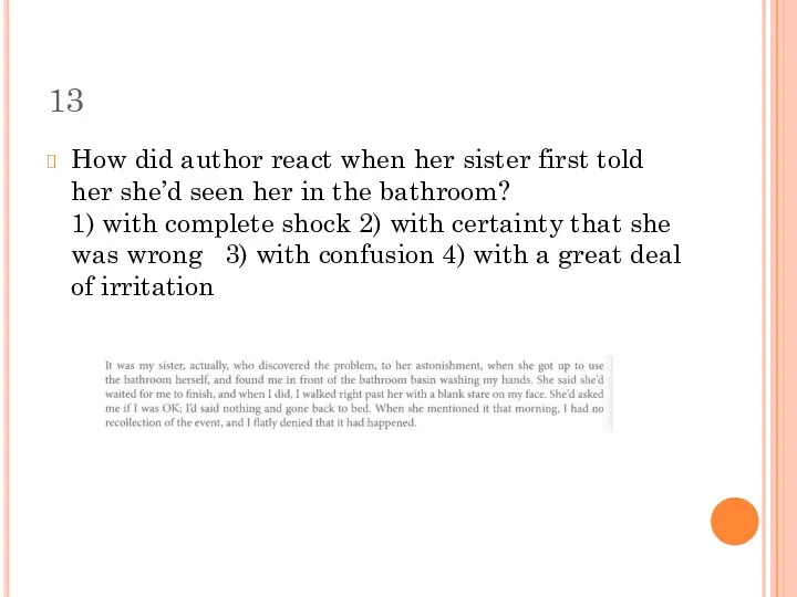 13 How did author react when her sister first told her she’d