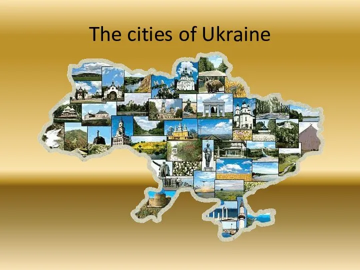 The cities of Ukraine