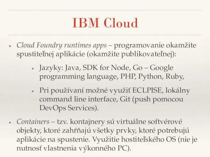 IBM Cloud Cloud Foundry runtimes apps – programovanie okamžite spustiteľnej aplikácie (okamžite