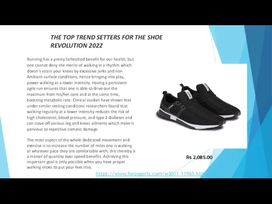 THE TOP TREND SETTERS FOR THE SHOE REVOLUTION 2022 Running has a