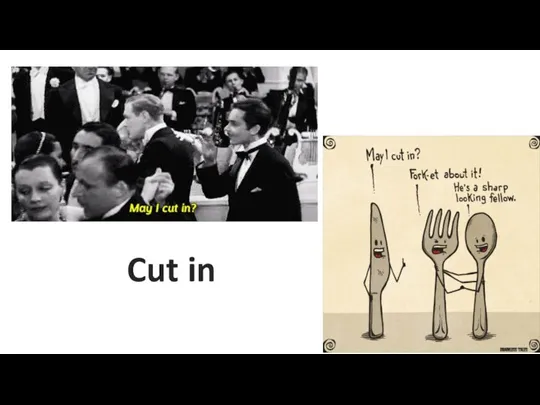 Cut in