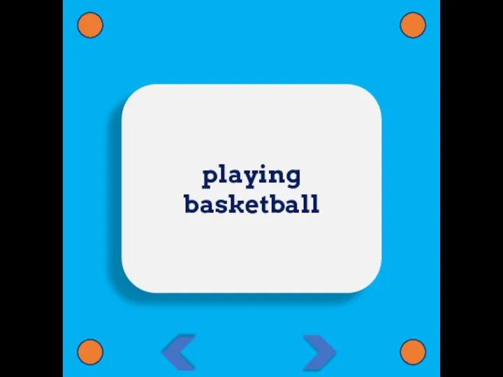 playing basketball