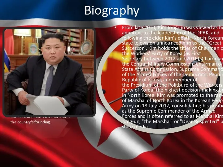 Biography Kim Jong-un was born in 8 of January 1983 in Pyongyang,