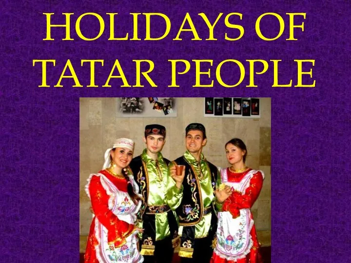 HOLIDAYS OF TATAR PEOPLE