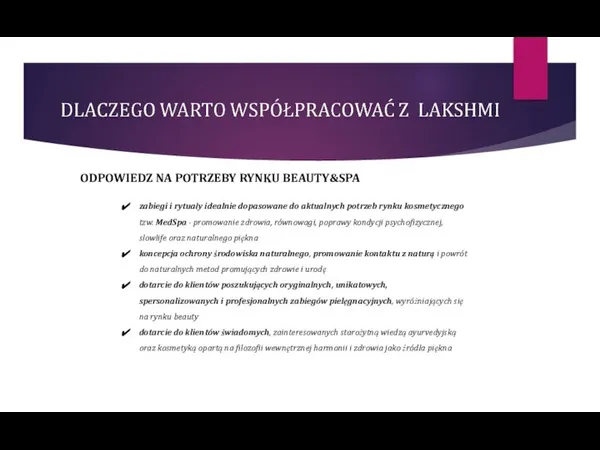 ODPOWIEDZ NA POTRZEBY RYNKU BEAUTY&SPA zabiegi i rytuały idealnie dopasowane do aktualnych