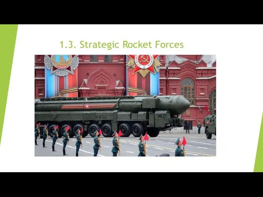 1.3. Strategic Rocket Forces