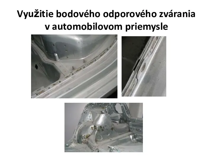 Využitie bodového odporového zvárania v automobilovom priemysle